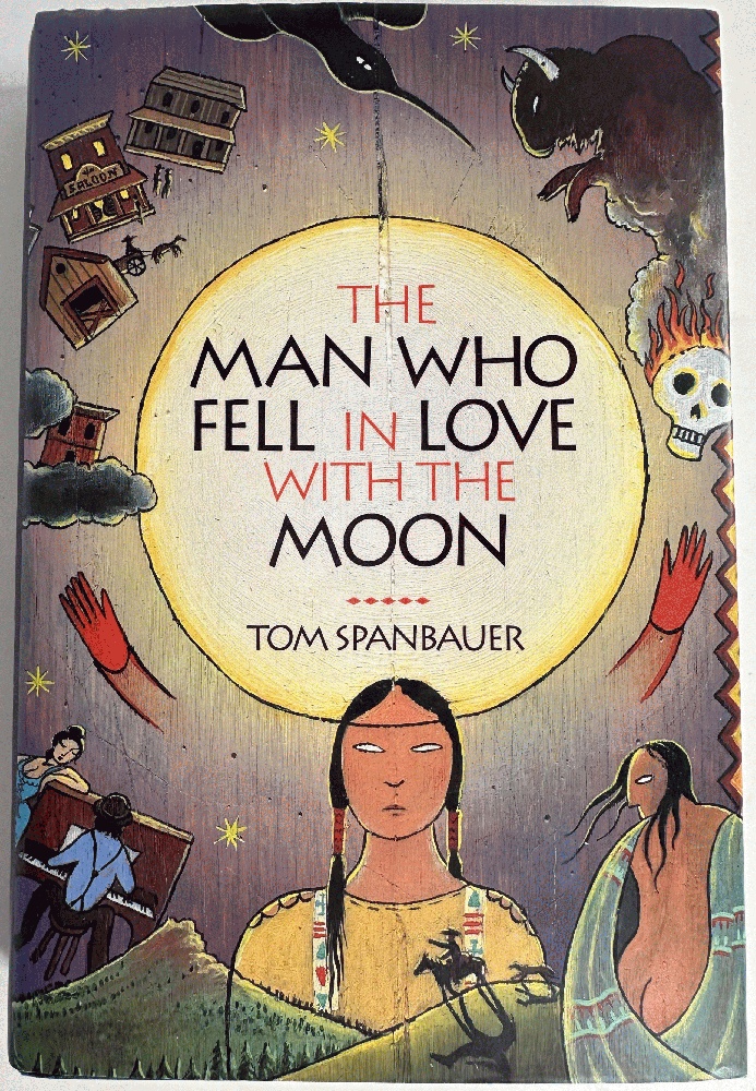 The Man Who Fell in Love With the Moon: Tom Spanbauer