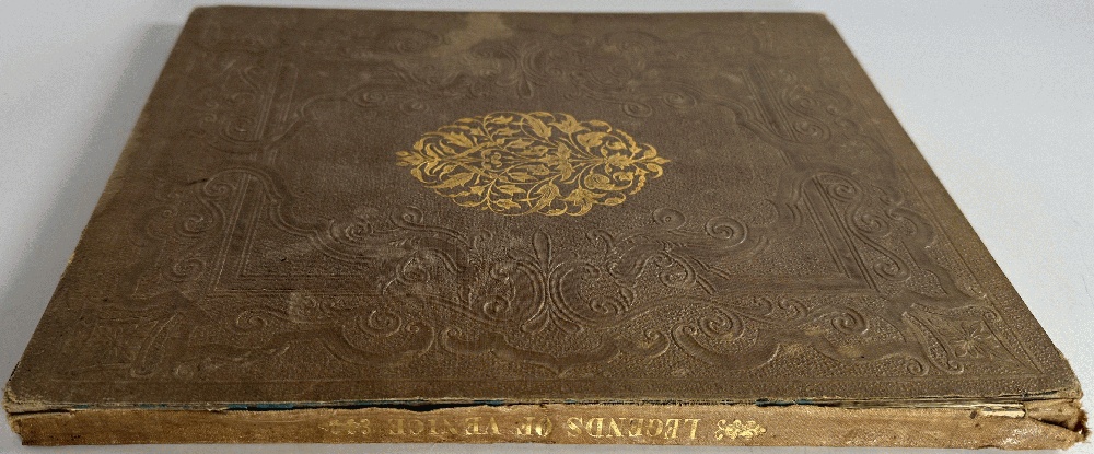 Legends Of Venice, Illustrated by J.R. Herbert, Edited by Thomas Roscoe