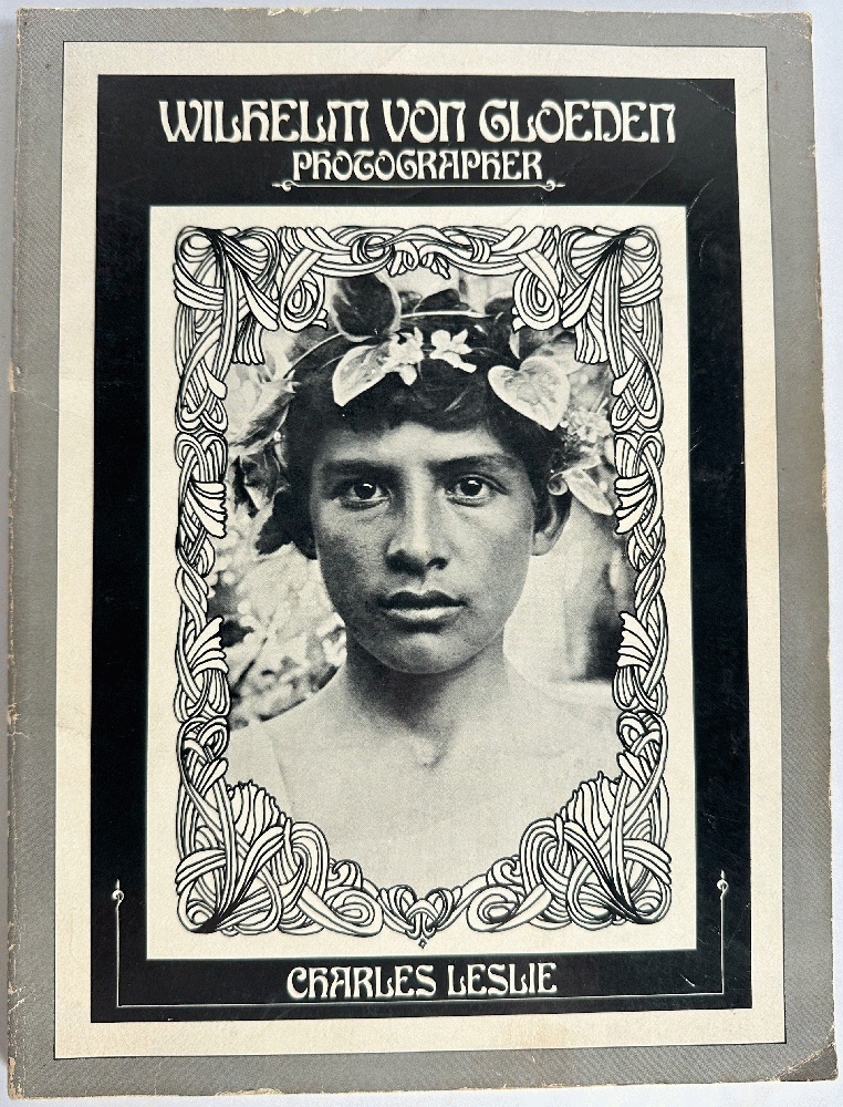 Image for Wilhelm von Gloeden, Photographer, A Brief Introduction to His Life and Work: Charles Leslie Wilhelm von Gloeden, Photographer, A Brief Introduction to His Life and Work: Charles Leslie