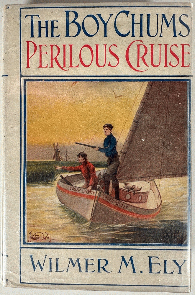 The Boy Chums' Perilous Cruise or Searching for Wreckage on the Florida Coast by Wilmer M. Ely