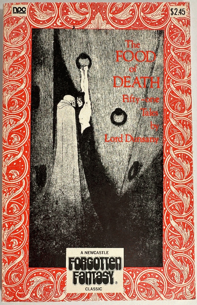 The Food of Death: Fifty-One Tales by Lord Dunsany