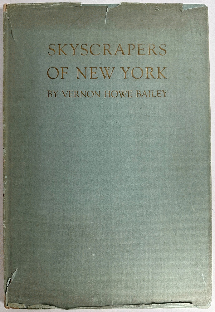 Image for Skyscrapers of New York by Vernon Howe Bailey, Intro by Cass Gilbert Skyscrapers of New York by Vernon Howe Bailey, Intro by Cass Gilbert