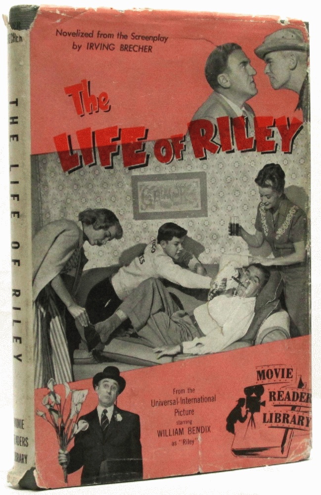 Image for The Life of Riley (Novelized 1949 Movie Readers Library Edition) The Life of Riley (Novelized 1949 Movie Readers Library Edition)