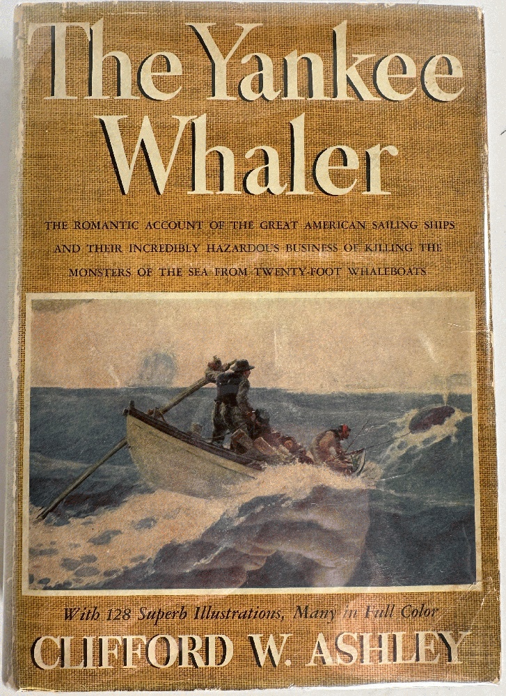 The Yankee Whaler: Clifford W. Ashley