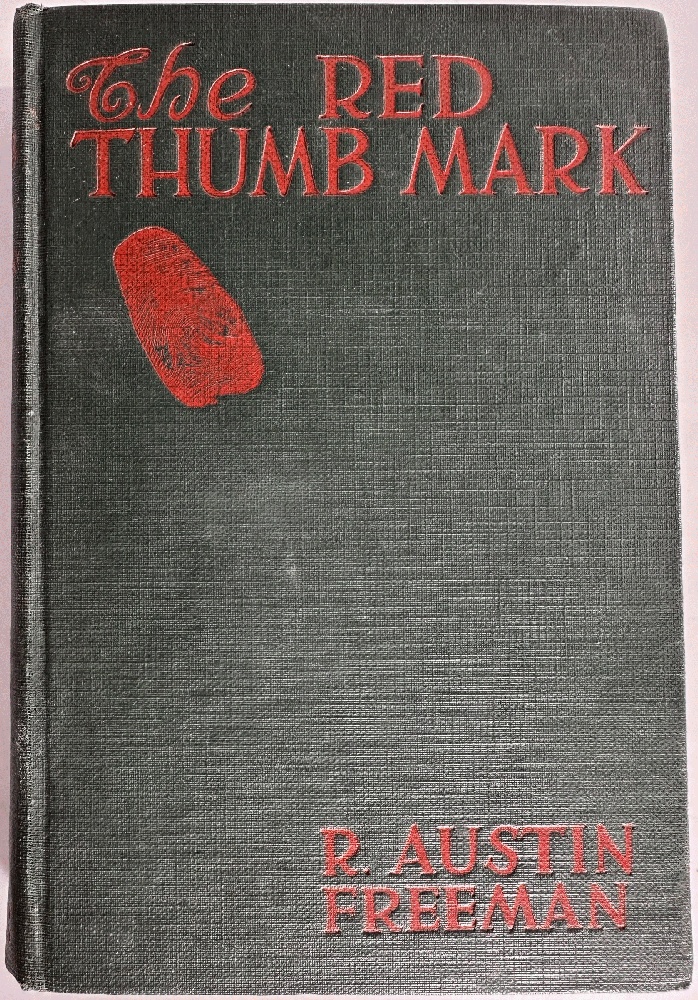 The Red Thumb Mark by R. Austin Freeman