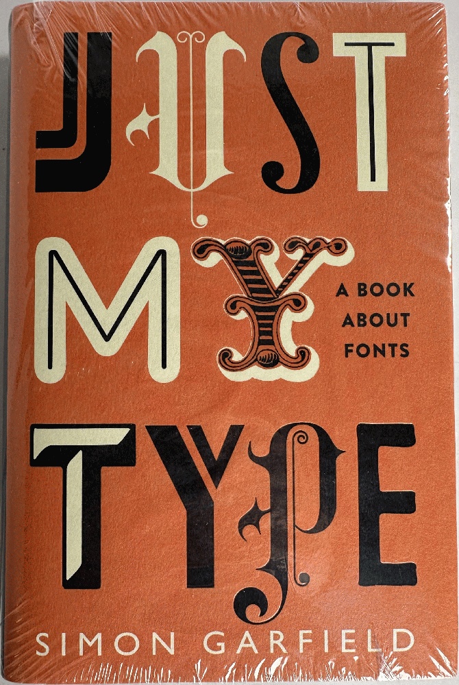 Just My Type: A Book About Fonts