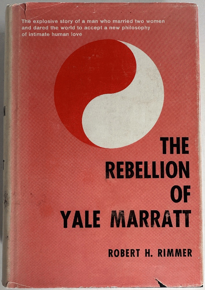 Image for The Rebellion of Yale Marratt: Robert H. Rimmer (Signed 1st Ed) The Rebellion of Yale Marratt: Robert H. Rimmer (Signed 1st Ed)