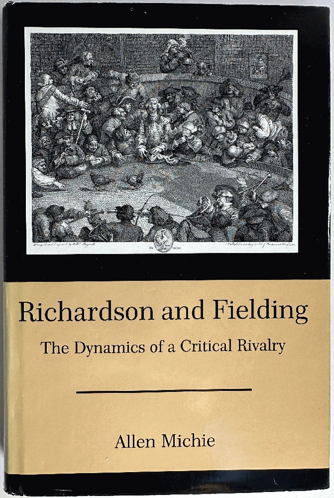 Image for Richardson and Fielding: The Dynamics of a Critical Rivalry Richardson and Fielding: The Dynamics of a Critical Rivalry