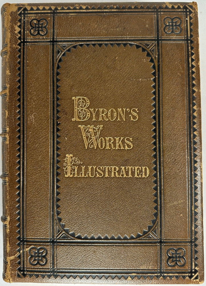 The Illustrated Byron with Upwards of Two Hundred Engravings (not actually engravings)