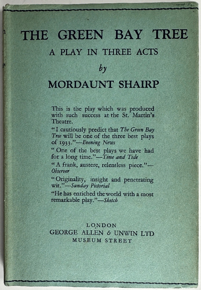 The Green Bay Tree: A Play in Three Acts by Mordaunt Shairp