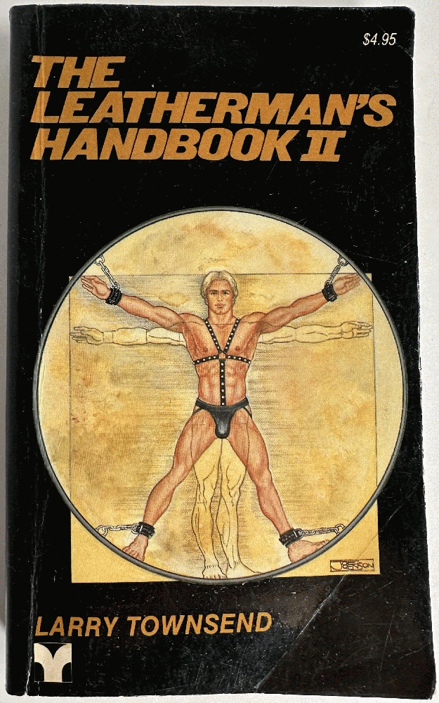 The Leatherman's Handbook II by Larry Townsend