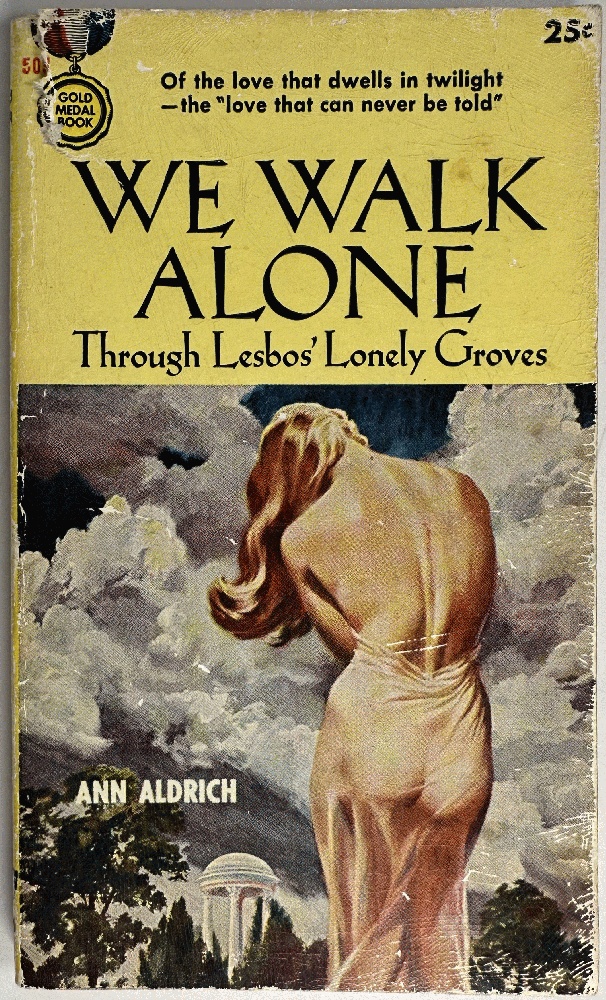 We Walk Alone Through Lesbos' Lonely Groves by Ann Aldrich (Signed)