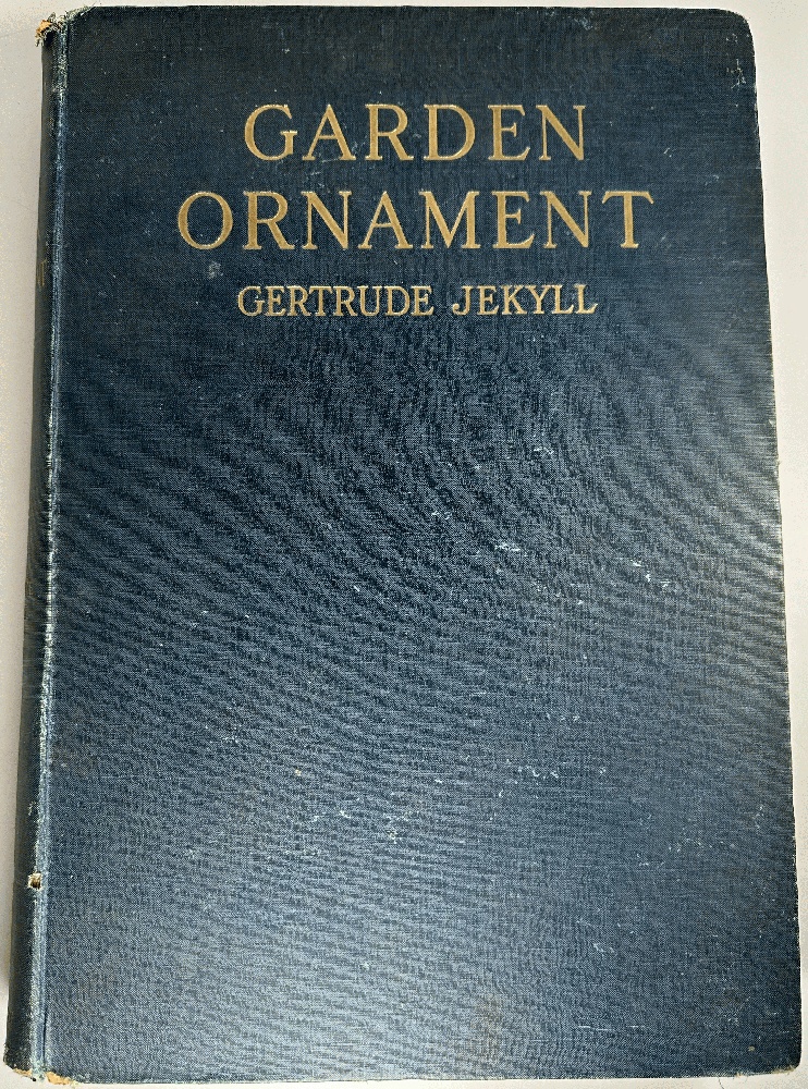 Garden Ornament by Gertrude Jekyll (1st Ed)