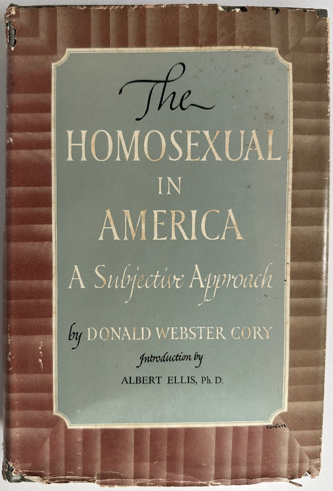 The Homosexual in America, A Subjective Approach by Donald Webster Cory