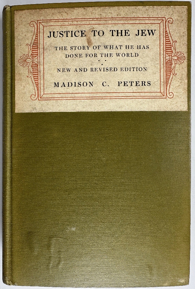 Justice to the Jew, The Story of What He Has Done for the World