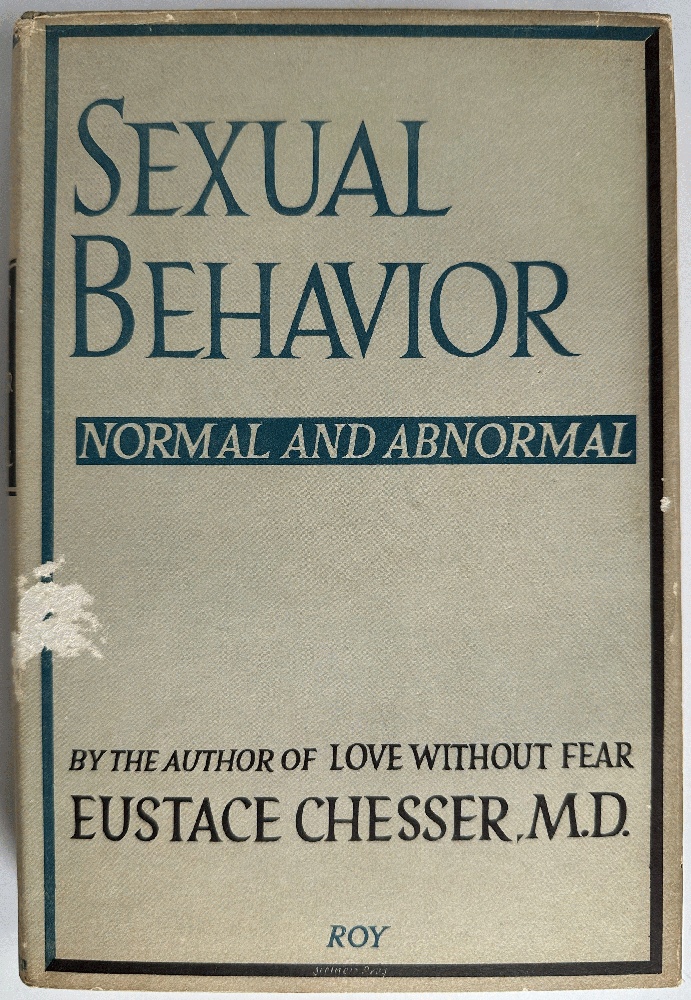 Sexual Behavior, Normal and Abnormal by Eustace Chesser