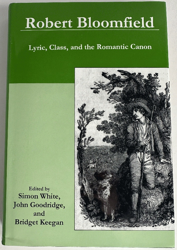 Robert Bloomfield: Lyrics, Class, And the Romantic Canon