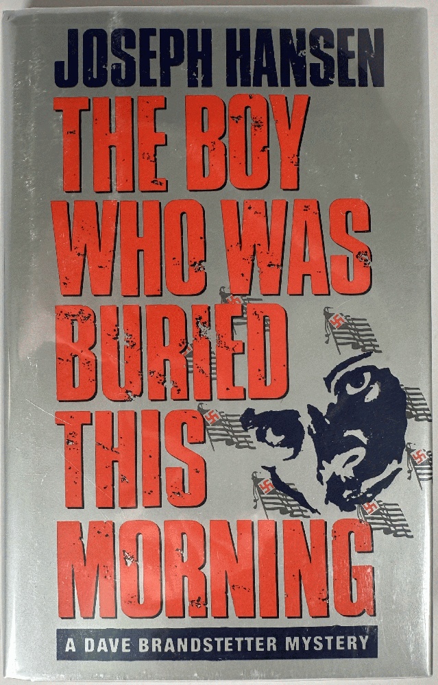 The Boy Who Was Buried this Morning: Joseph Hansen (Signed 1st Ed)