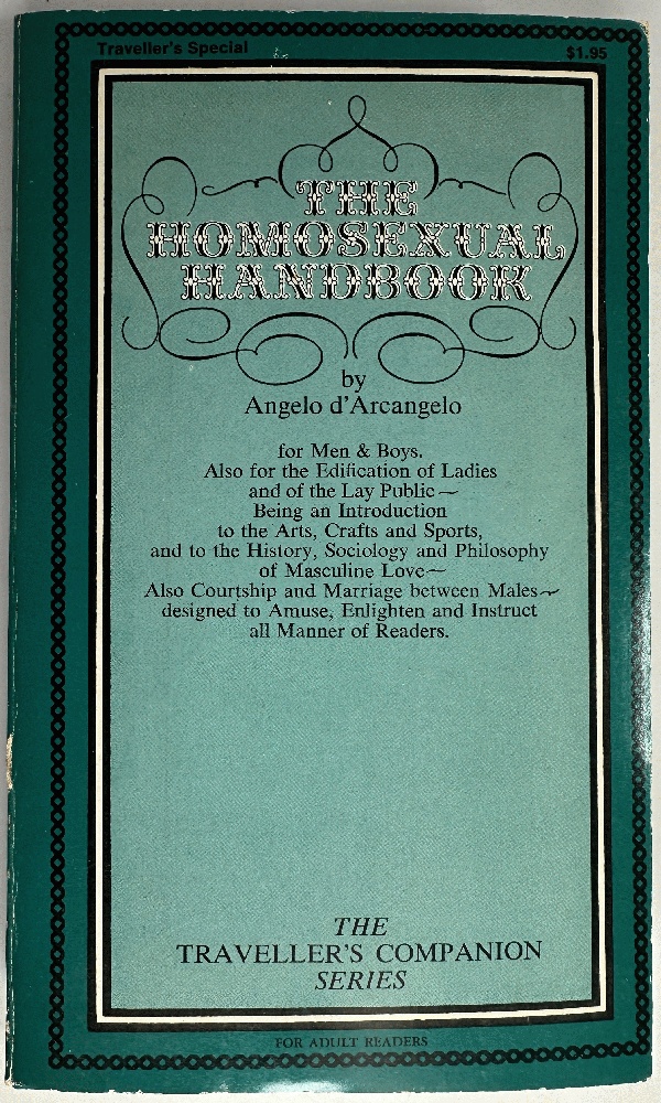 The Homosexual Handbook: Angelo D'Arcangelo
