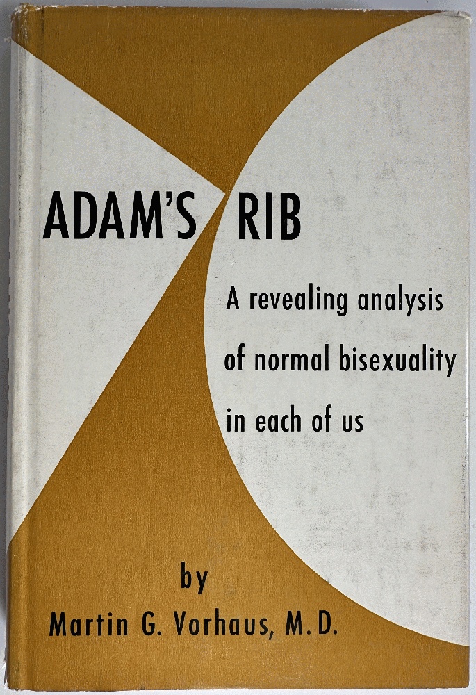 Adam's Rib, A Revealing Analysis of Normal Bisexuality in Each of Us