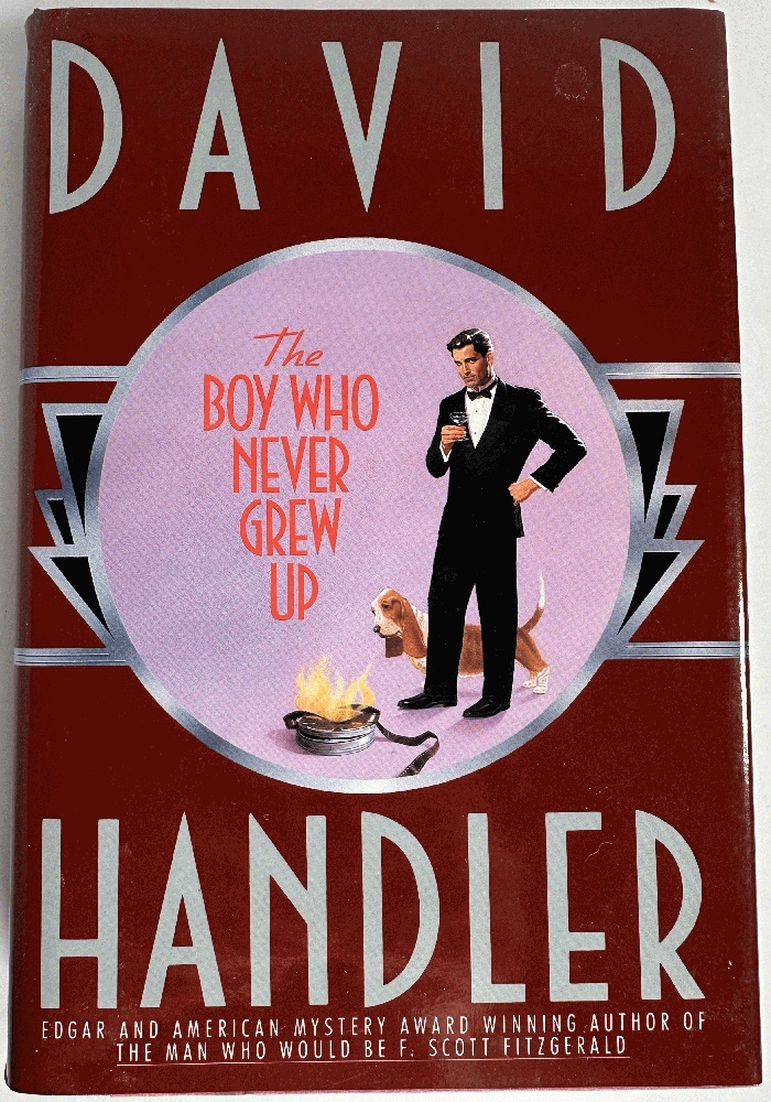 The Boy Who Never Grew Up: David Handler (Signed 1st Ed)
