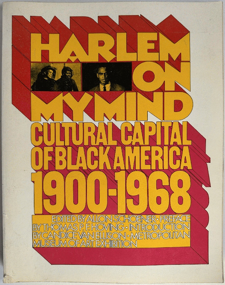 Harlem on my Mind, Cultural Capital of Black America 1900-1968