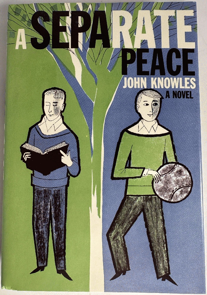 A Separate Peace: John Knowles (First Edition Library Facsimile)
