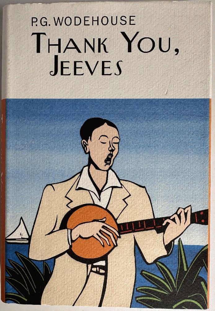 Thank You, Jeeves (A Jeeves and Wooster Novel)