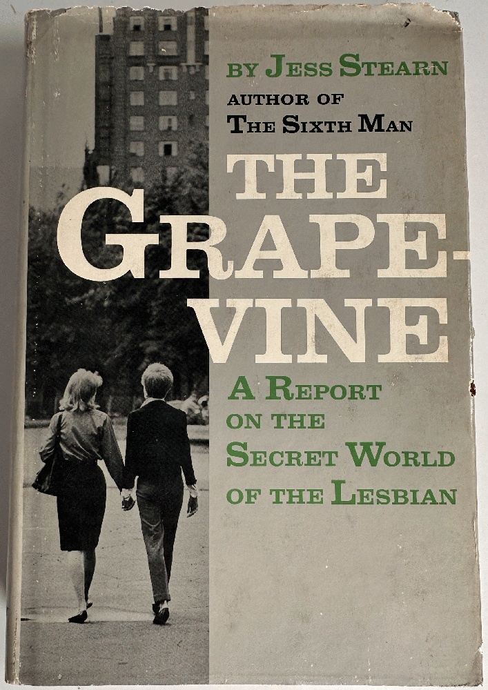 The Grapevine: A Report on the Secret World of the Lesbian