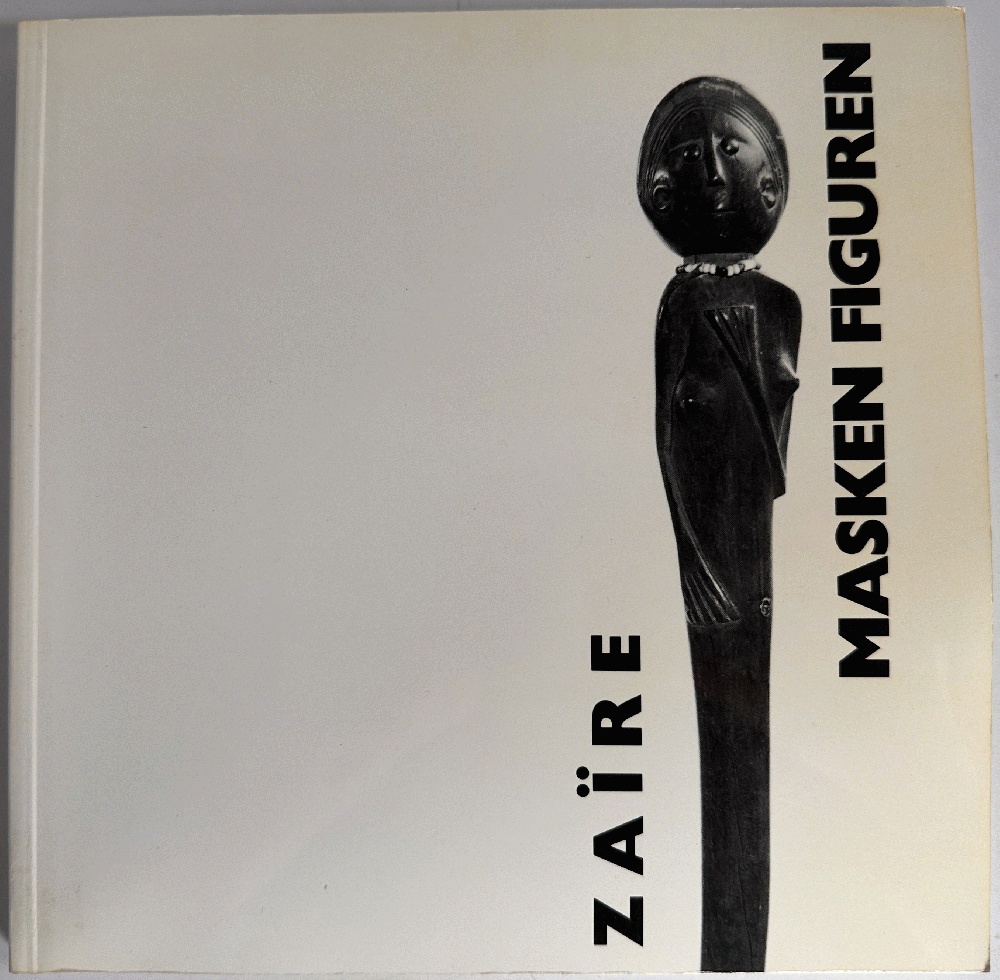 Image for Zaire Masken Figuren: Bernhard Gardi (Signed) Zaire Masken Figuren: Bernhard Gardi (Signed)