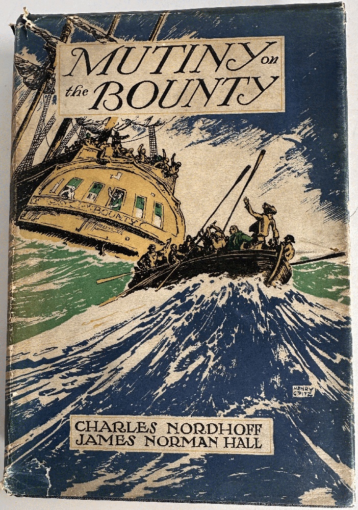 Mutiny on the Bounty: Charles Nordhoff and James Norman Hall (1st Ed, 2nd State)