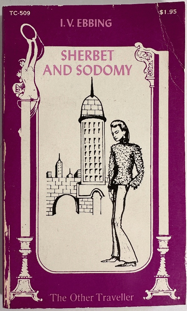 Sherbet and Sodomy: I.V. Ebbing