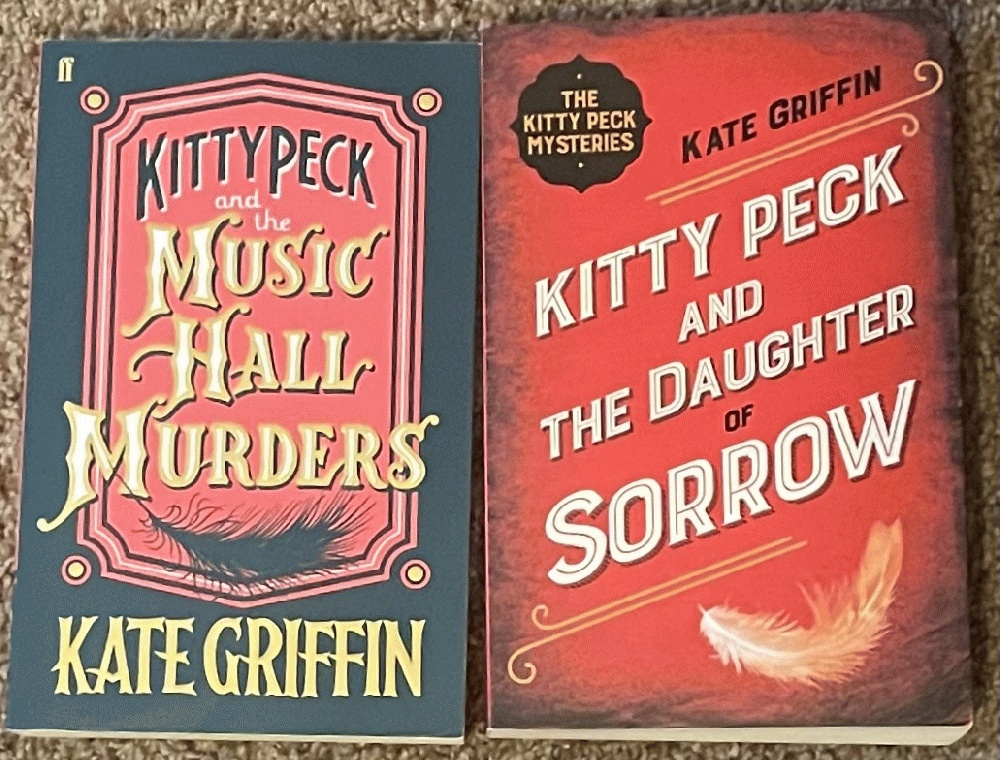 Bundle: (2) Books - Kitty Peck: The Music Hall Murders & The Daughter of Sorrow