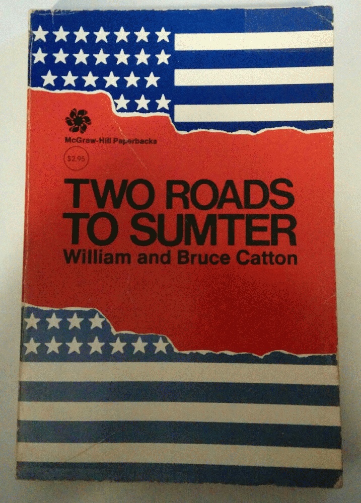 Two Roads to Sumter