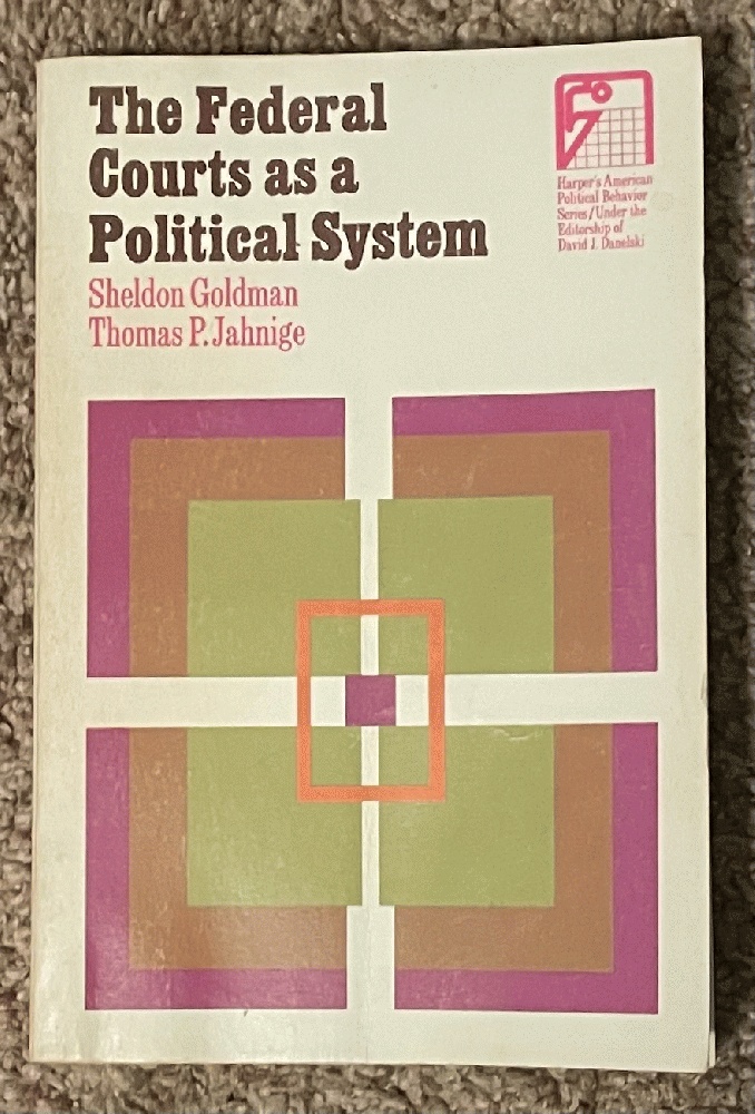 The Federal Courts as a Political System