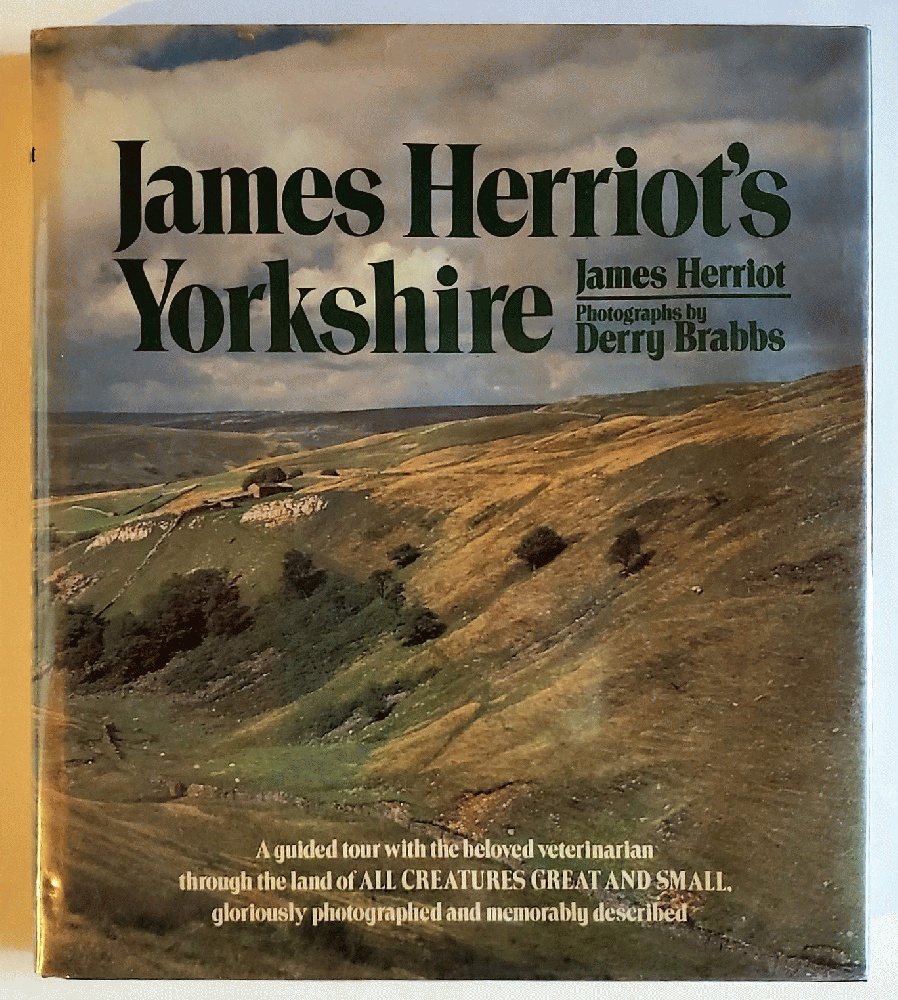 James Herriot's Yorkshire: A Guided Tour with the Beloved Veterinarian