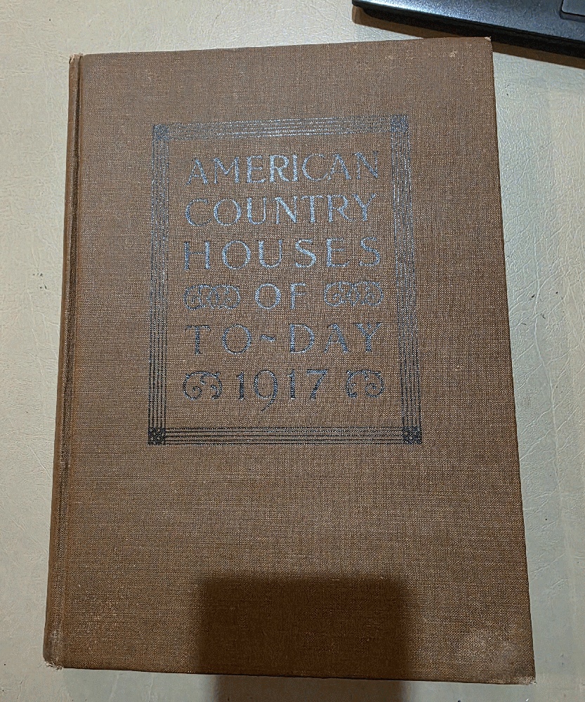 American Country Houses of Today: Chiefly for Moderate Incomes [Hardcover] Aymar Embury II