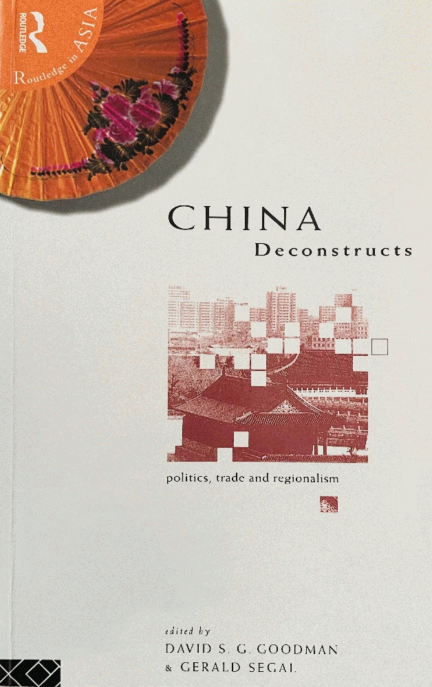 Image for China Deconstructs (Routledge in Asia S)