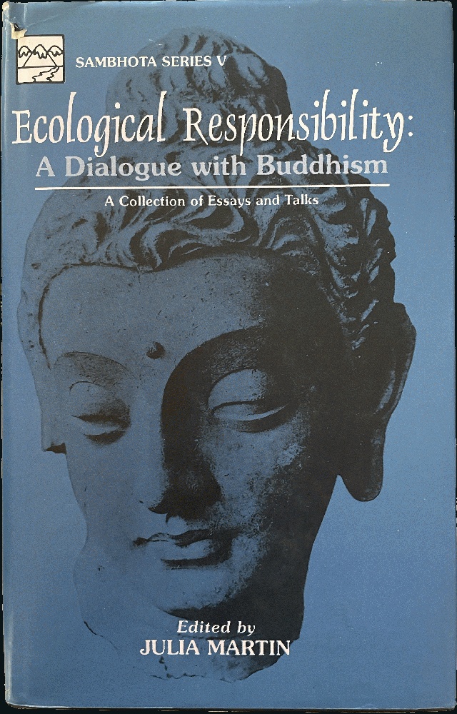 Image for Ecological Responsibility: A Dialogue With Buddhism : A Collection of Essays & Talks