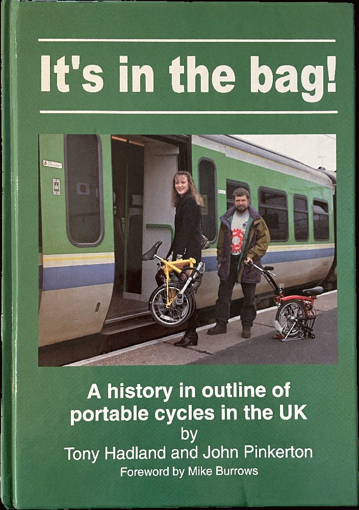 Image for It's in the Bag! - a History in Outline of Portable Cycles in the UK