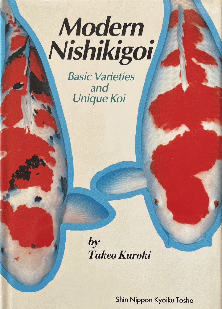 Image for Modern Nishikigoi: Basic Varieties and Unique Koi