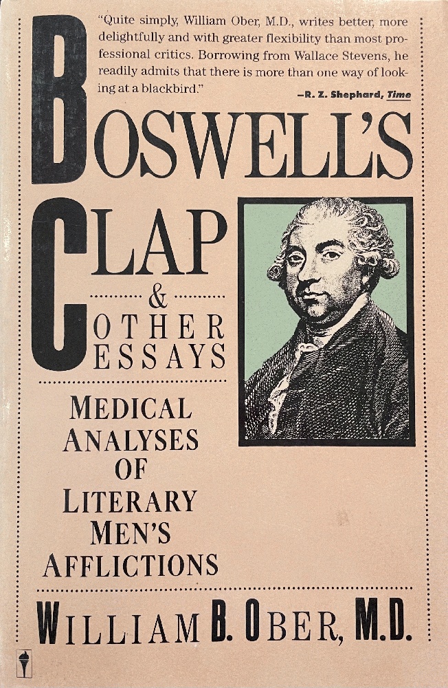 Image for Boswell's Clap and Other Essays: Medical Analyses of Literary Men's Afflictions