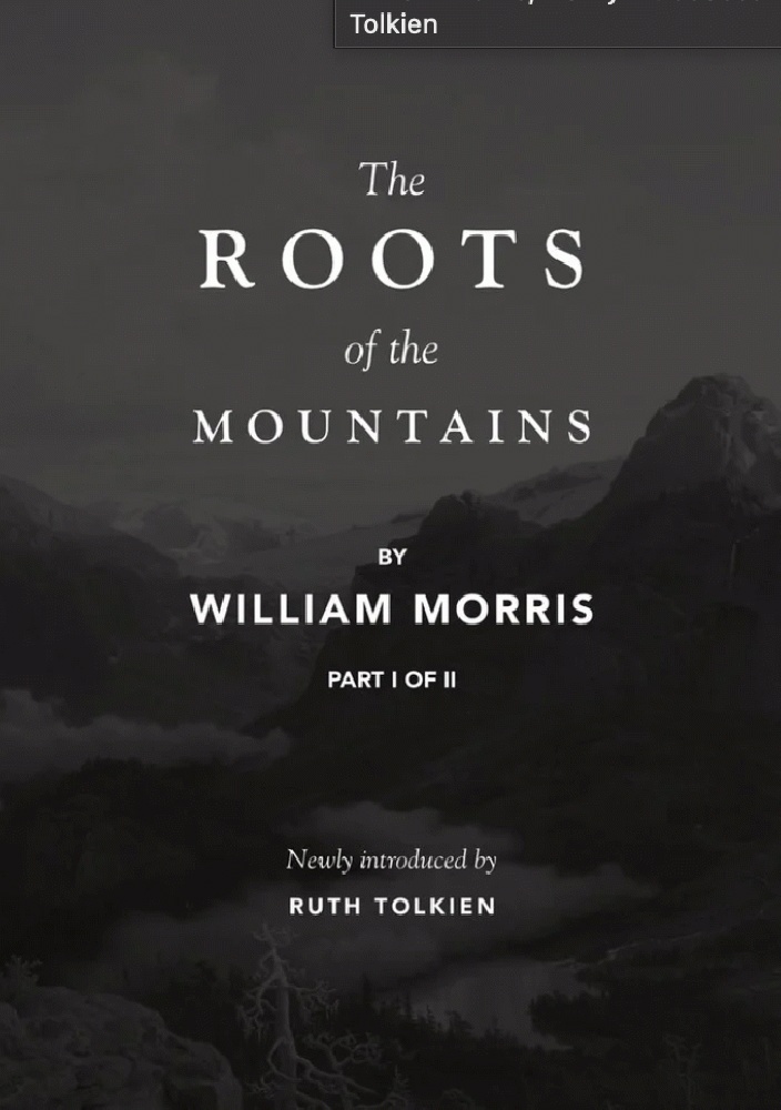 The Roots of the Mountains, Part I of II
