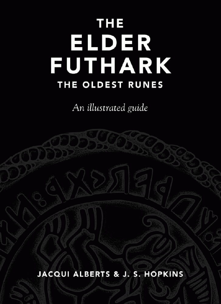 The Elder Futhark: The Oldest Runes