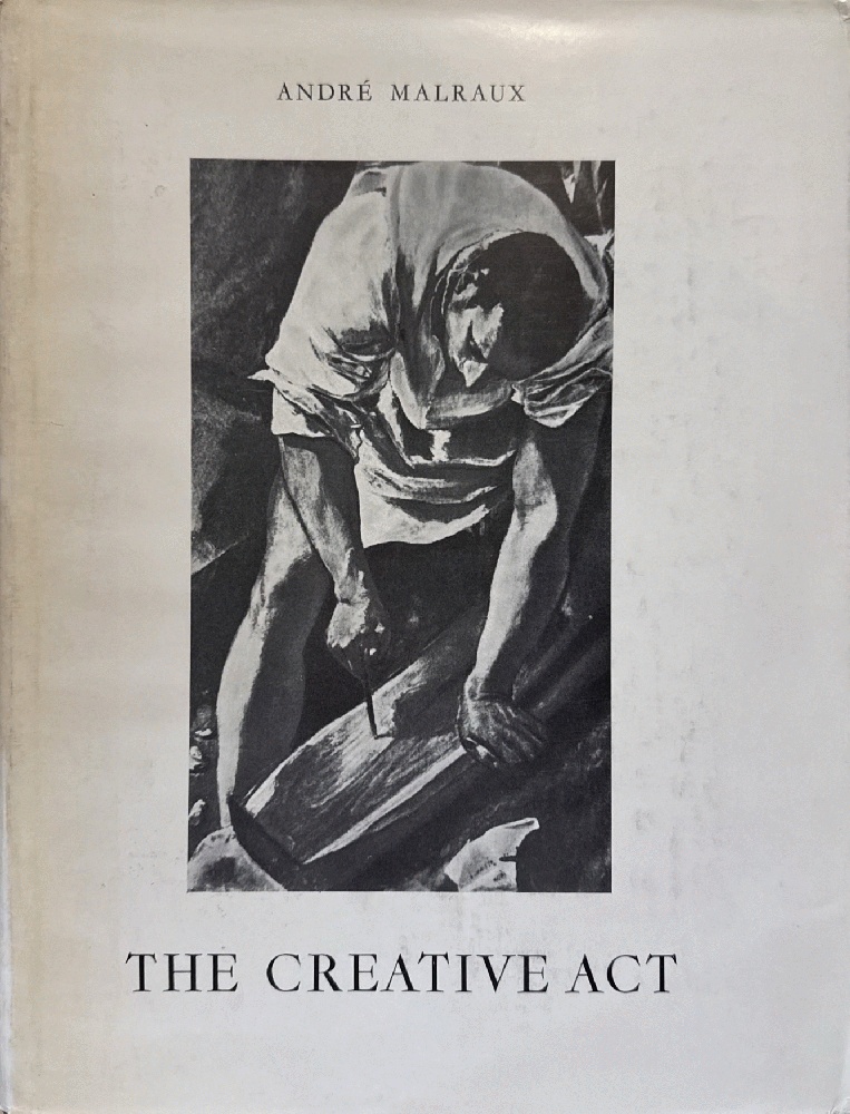The Psychology of Art (Bollingen Series XXIV): Museum without Walls (Vol. 1), The Creative Act 9 (Vol. 2); The Twilight of the Absolute (Vol. 3)