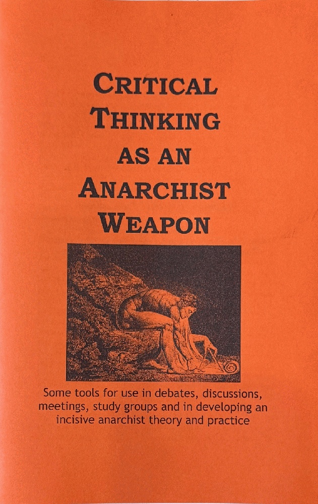 Critical Thinking as an Anarchist Weapon