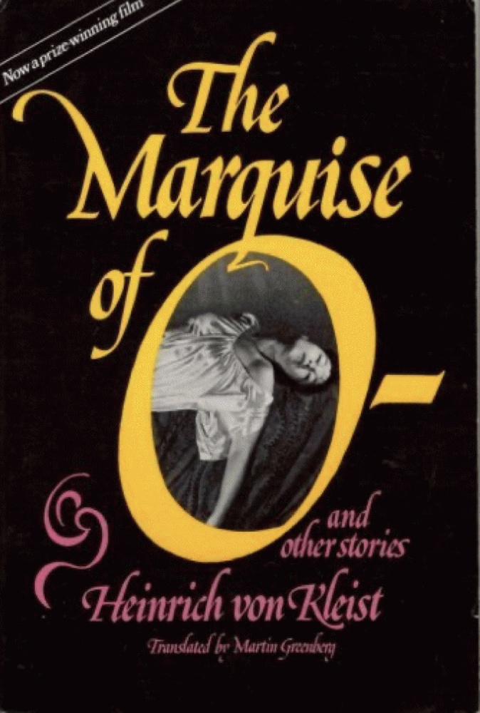 The Marquise of O--, and Other Stories.
