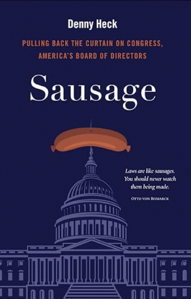 Sausage: Pulling Back the Curtain on Congress, America's Board of Directors