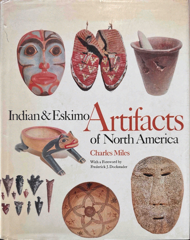 Indian & Eskimo Artifacts of North America