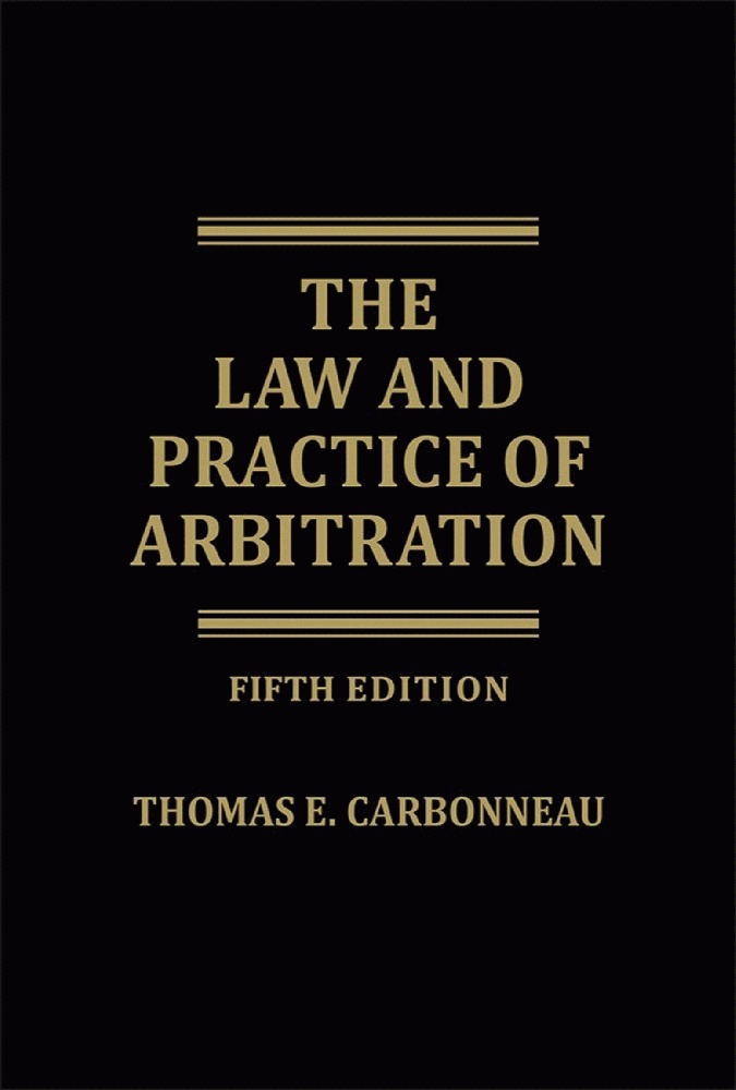 The Law and Practice of Arbitration